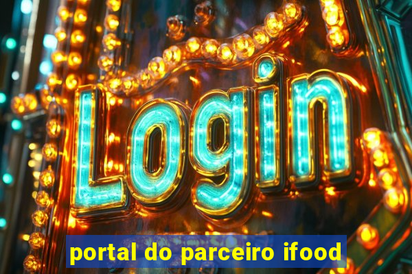 portal do parceiro ifood